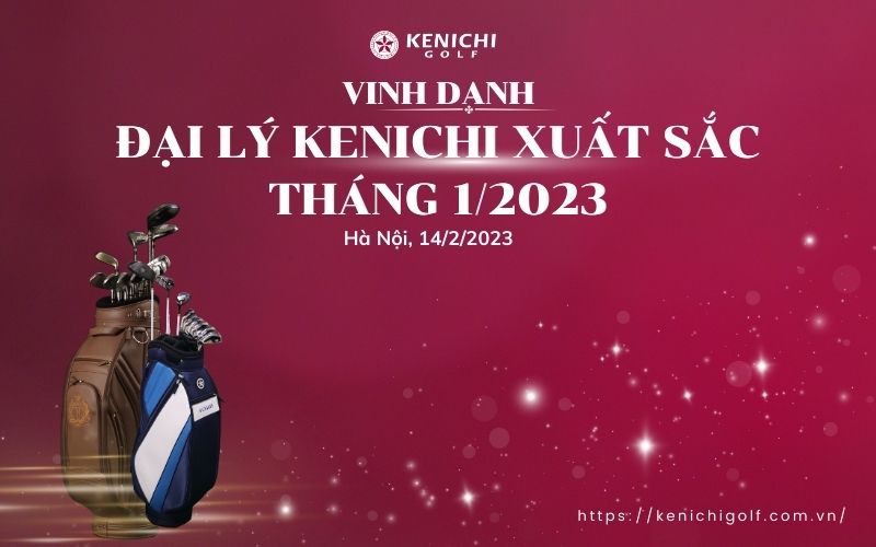 Vinh danh đại lý Kenichi xuất sắc khu vực miền Bắc tháng 1/2023