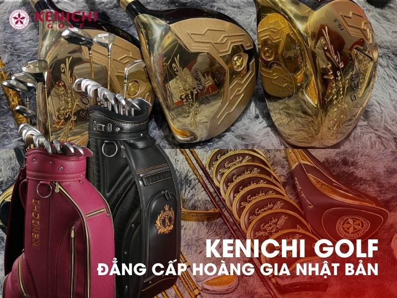 10+ Bộ Gậy Kenichi Golf “Thần Tốc" Tìm Thấy Chủ Nhân Trong Tết Trung Thu