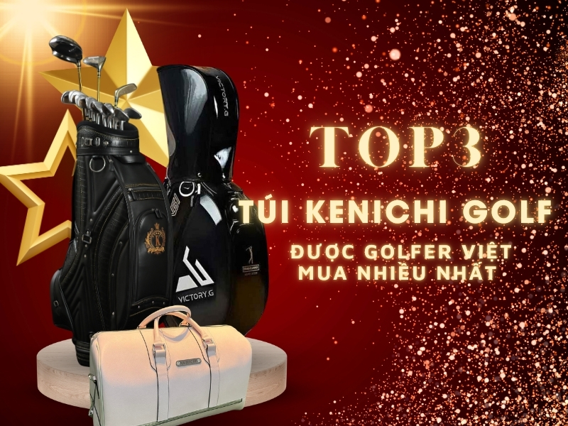 top 3 túi kenichi